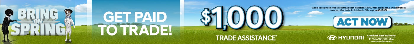 Get Paid To Trade! $1,000 Trade Assistance